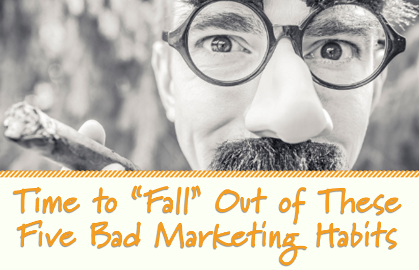 bad marketing habits blog graphic