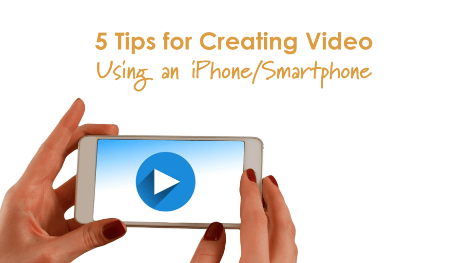 creating-video-using-smartphone