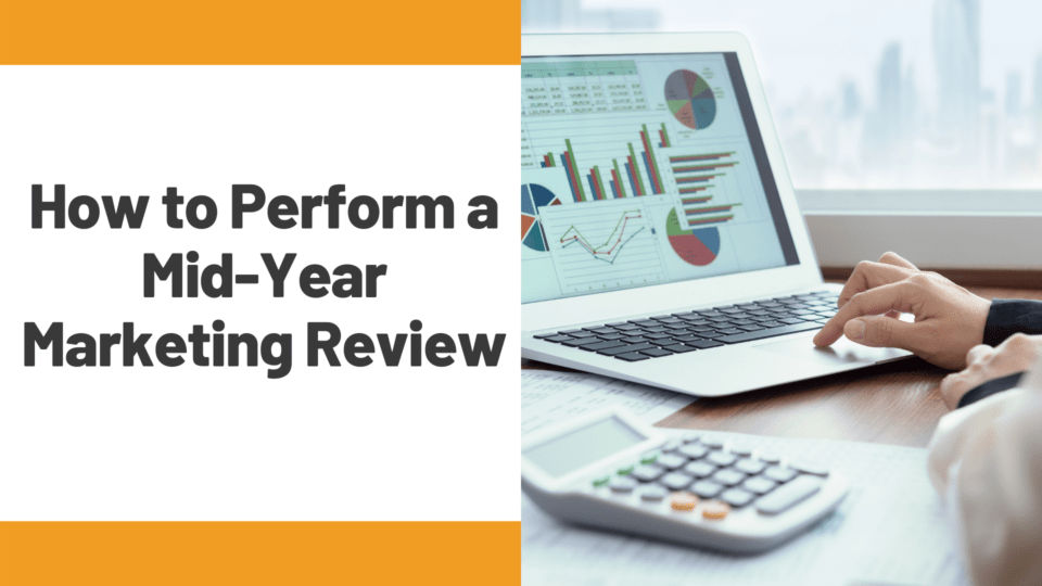 Mid-Year Marketing Review
