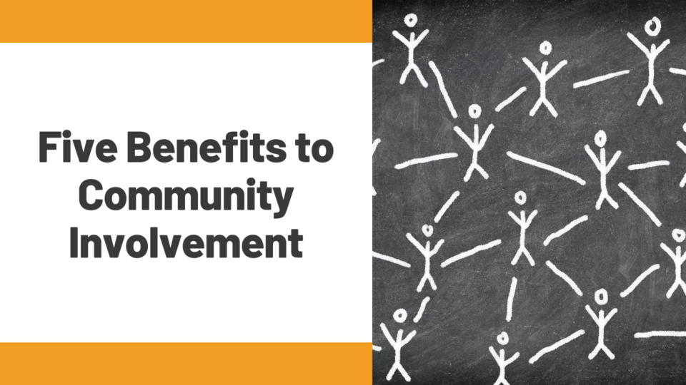 Community Involvement Benefits